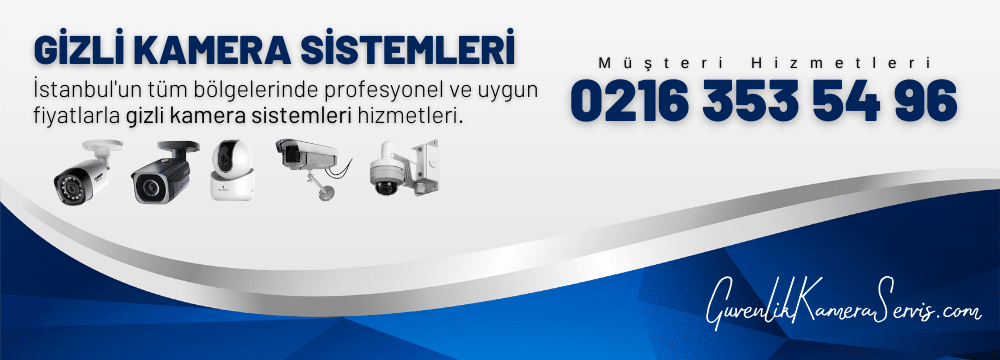 İstanbul Gizli Kamera Sistemleri